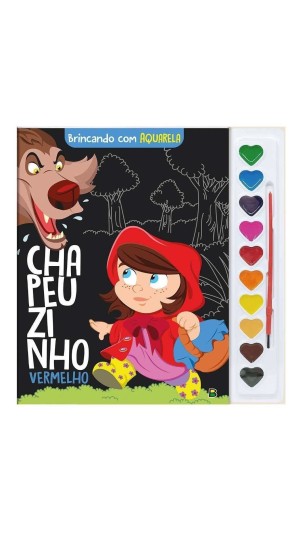 BRINCANDO COM AQUARELA: CHAPEUZINHO VERMELHO