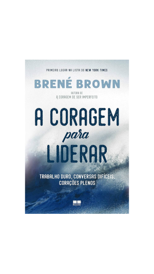 LIVRO A CORAGEM PARA LIDERAR ED.BESTSELLER