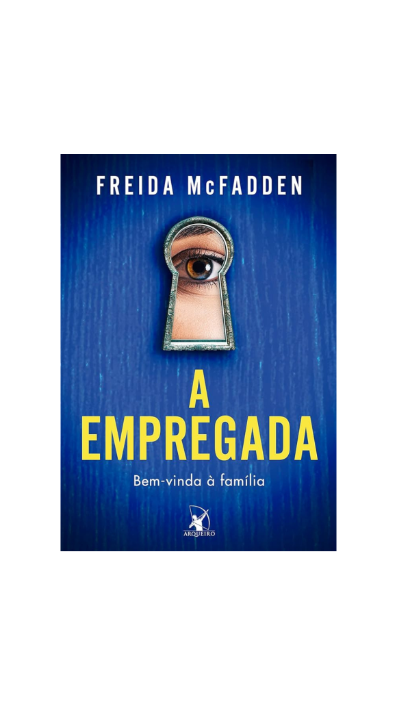 LIVRO A EMPREGADA BEM-VINDA À FAMÍLIA ED.ARQUEIRO