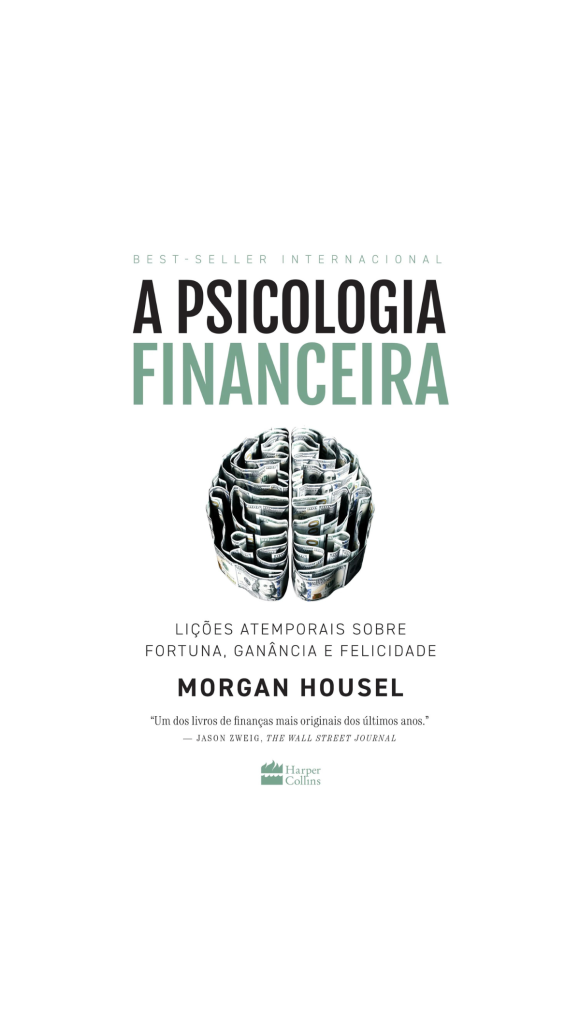 LIVRO A PSICOLOGIA FINANCEIRA ED.HARPERCOLLINS