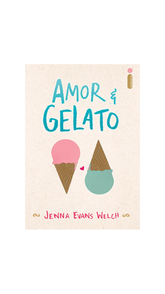 LIVRO AMOR E GELATO ED.INTRINSECA