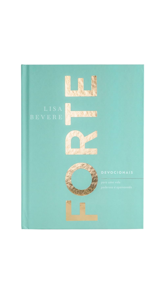 LIVRO FORTE: DEVOCIONAIS PARA UMA VIDA PODEROSA E APAIXONADA
 ED.THOMAS NELSON B