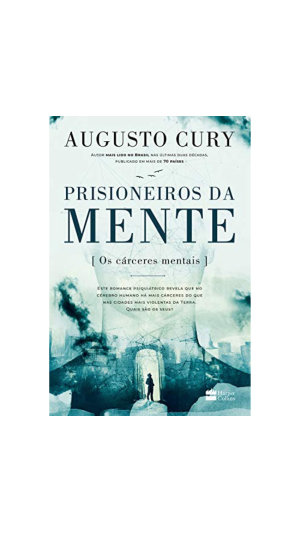 LIVRO PRISIONEIROS DA MENTE - OS CÁRCERES MENTAIS ED.HARPERCOLLINS