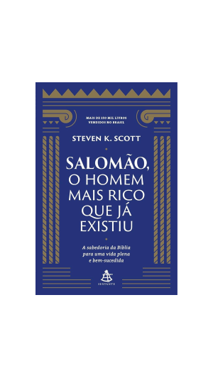 LIVRO SALOMÃO, O HOMEM MAIS RICO QUE JÁ EXISTIU ED.SEXTANTE
