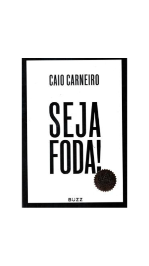 LIVRO SEJA FODA! ED.BUZZ