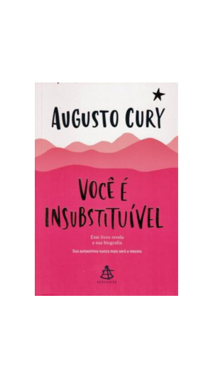 LIVRO VOCÊ É INSUBSTITUÍVEL ED.SEXTANTE
